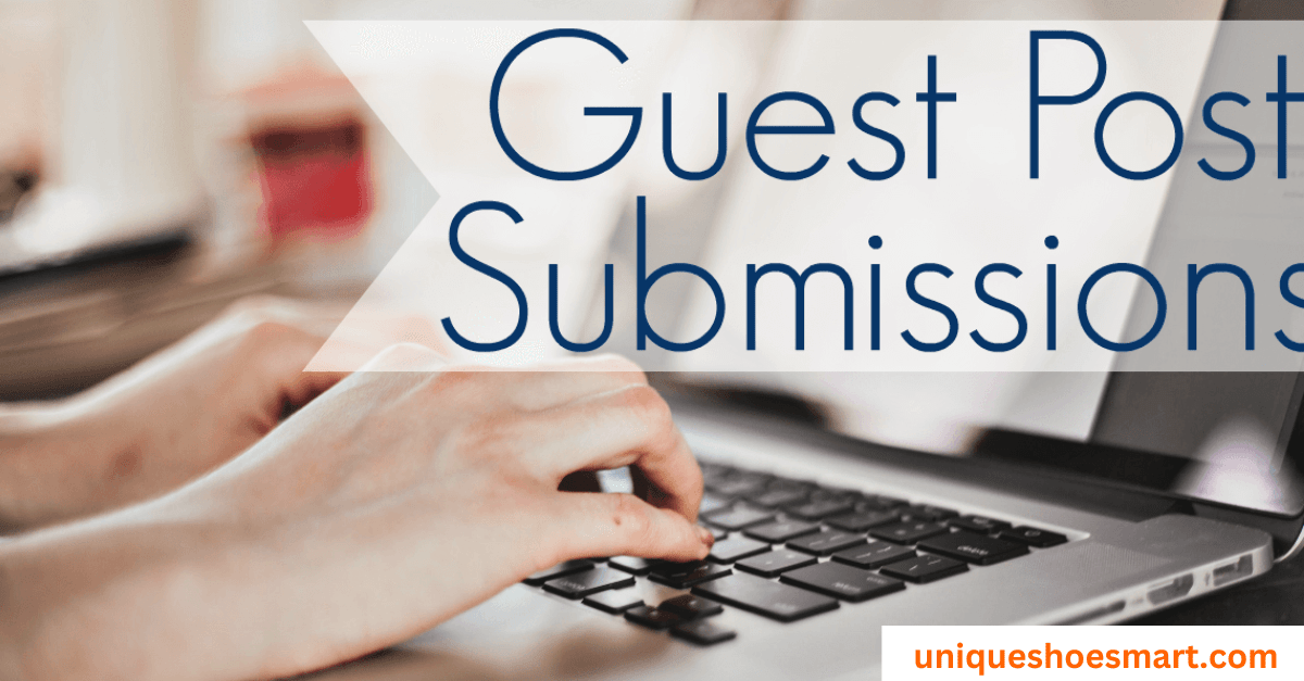 Write for Us - Shoes Guest Posting Site - Submit Your Article - Get Free Link | uniqueshoesmart.com